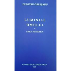 Luminile omului - Dumitru Galeseanu