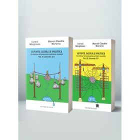 Cuvinte, satira si politica. Un dictionar al fenomenului politizarii societatii. 2 vol. - Cornel Marginean, Marcel Claudiu Morariu