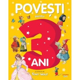 Povesti pentru copii de 3 ani - Tony Wolf