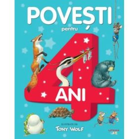Povesti pentru copii de 4 ani - Tony Wolf