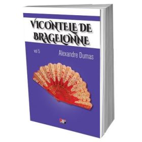 Vicontele de Bragelonne, volumul 5 - Alexandre Dumas