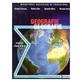 Geografie. Manual clasa a 10-a - Pompiliu Cocean