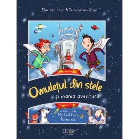Omuletul din stele si marea aventura - Max von Thun, Marta Balmaseda