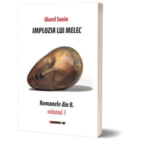Implozia lui Melec - Viorel Savin