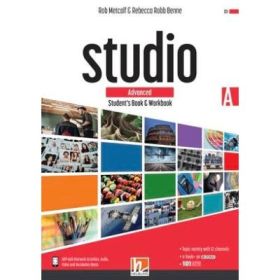 STUDIO Advanced Student’s Book &amp; Workbook A