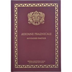 Axioane praznicale. Antologie psaltica - Cezar Florin Cocuz