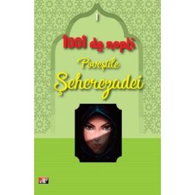 1001 Nopti. Povestile Seherezadei, volumul 1