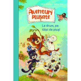 Aventuri plusate. La drum, pe talpi de plus! - Sabine Städing, Nadine Reitz