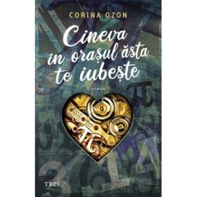 Cineva in orasul asta te iubeste - Corina Ozon