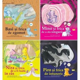 Seria Sa ne invingem fricile. Basi si frica de zgomot, Mino si frica de a sta singura, Nira si frica de a fi luata in ras, Piro si frica de intuneric - Aleix Cabreira