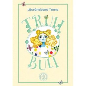 Truli Buli - Lacramioara Toma