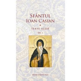 Texte alese, Volumul 2 – Sfantul Ioan Casian