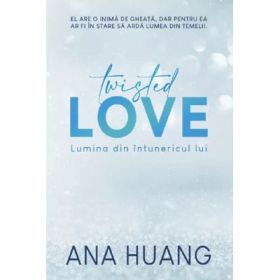 Twisted love. Lumina din intunericul lui - Ana Huang