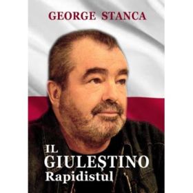 Il Giulestino Rapidistul - George Stanca