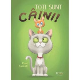 Toti sunt caini! - Roel Seidell