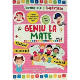 Geniu la mate: Inmultirea si impartirea Vol. 3