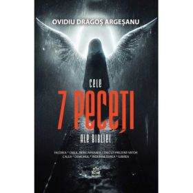 Cele 7 peceti ale Bibliei - Ovidiu-Dragos Argesanu