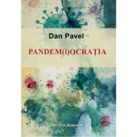 Pandemiocratia - Dan Pavel