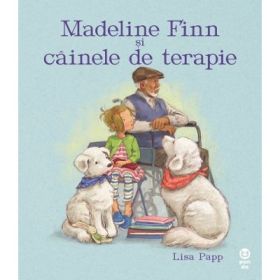 Madeline Finn si cainele de terapie - Lisa Papp