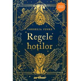 Regele hotilor - Cornelia Funke