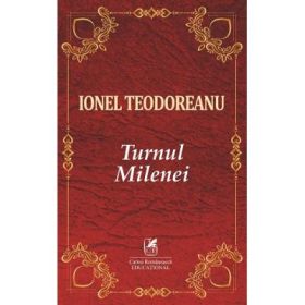 Turnul Milenei - Ionel Teodoreanu
