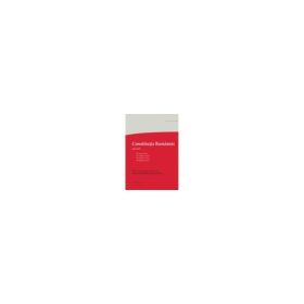 Constitutia Romaniei. Editia a 5-a - decizii ale Curtii Constitutionale, hotarari C. E. D. O., hotarari C. J. U. E., legislatie conexa - Tudorel Toader, Marieta Safta