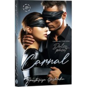 Dulce pacat #3, Carnal - Anastasiya Sashenka