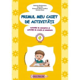 Primul meu caiet de activitati - Gabriela Berbeceanu