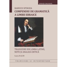 Compendiu de gramatica a limbii ebraice - Baruch Spinoza