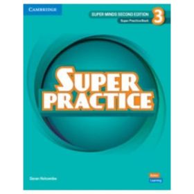 Super Minds Level 3, 2nd edition, Super Practice Book - Garan Holcombe