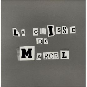La cuisse de Marcel - Calin Dan