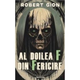 Al doilea f din fericire - Robert Gion