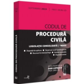 Codul de procedura civila. Septembrie 2023. Editie tiparita pe hartie alba - Dan Lupascu
