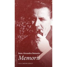 Memorii - Jianu Alexandru Butnariu