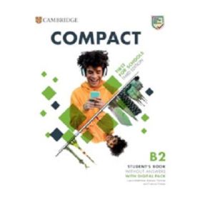 Compact First For Schools 3rd Ed B2 First Student's Book without Answers with Digital Pack - Laura Matthews