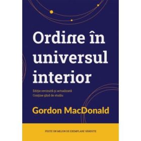 Ordine in universul interior - Gordon MacDonald