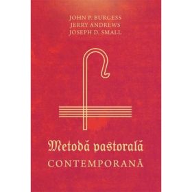 Metoda pastorala contemporana - John P. Burgess