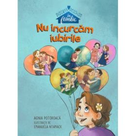 Nu incurcam iubirile - Agnia Potoroaca