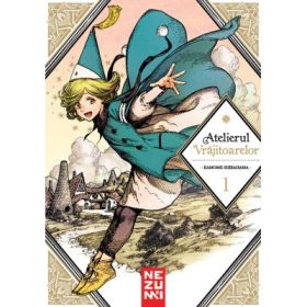 Atelierul Vrajitoarelor Volumul 1 - Kamome Shirahama