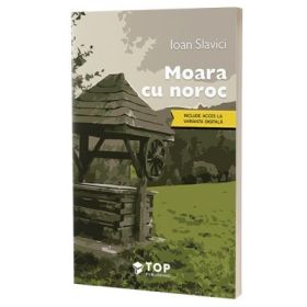 Moara cu noroc - Ioan Slavici