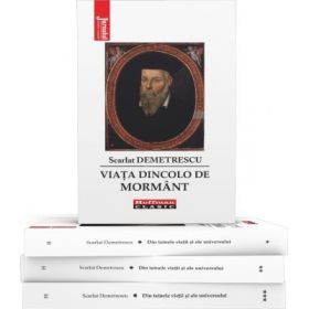 Din tainele vietii si ale universului, Volumele 1-3 + Viata dincolo de mormant - Scarlat Demetrescu
