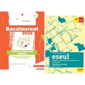 Pachet Bacalaureat 2026 Limba si literatura romana si Eseul. Pregatire individuala pentru proba scrisa - Liliana Paicu, Mihaela Dobos