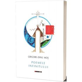 Poemele infinitului - Grigore-Dinu Mos