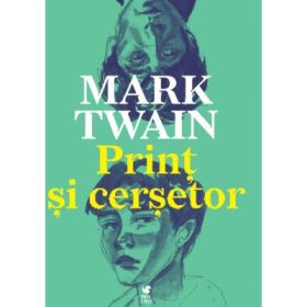 Print si cersetor - Mark Twain