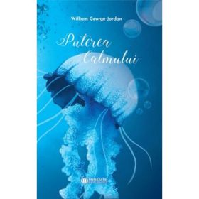 Puterea calmului - William George Jordan
