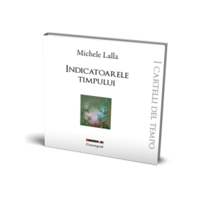 Indicatoarele timpului - Michele Lalla
