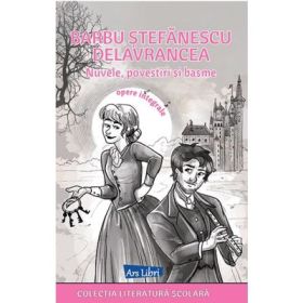 Nuvele, povestiri si basme - Barbu Stefanescu Delavrancea