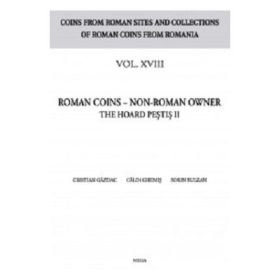Roman coins, Non-roman owner. The hoard Pestis 2 - Cristian Gazdac