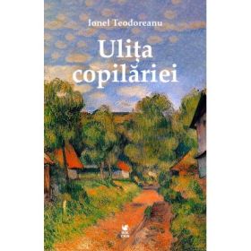 Ulita copilariei - Ionel Teodoreanu