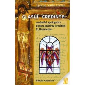 Glasul Credintei - cuvantari apologetice pentru intarirea credintei in Dumnezeu - Vasille Coman